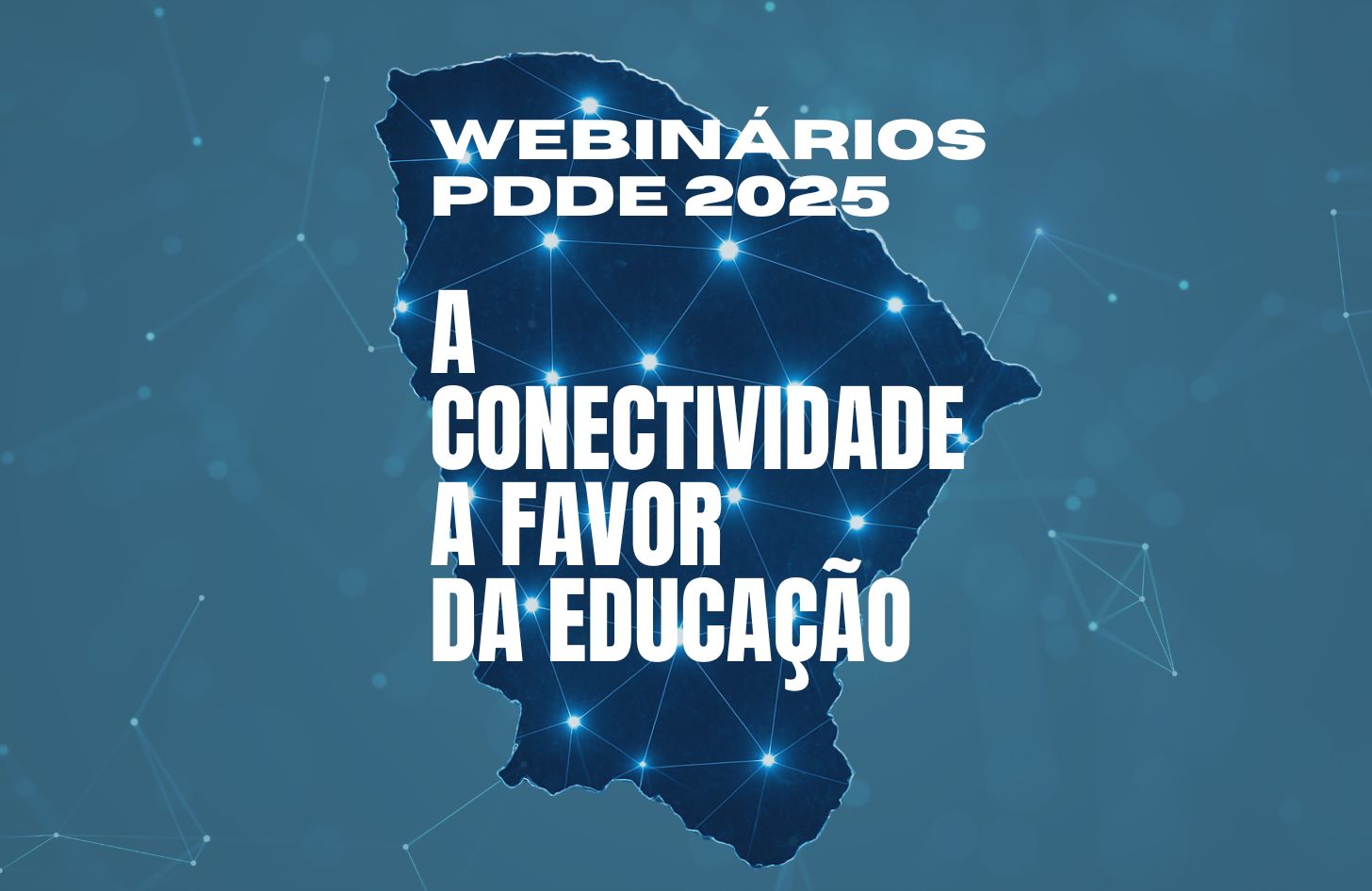 Seduc realiza “Webinários PDDE – a conectividade a favor da educação”