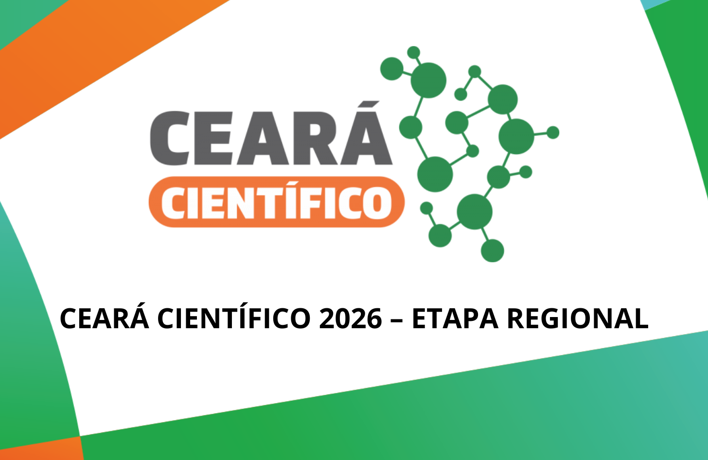 CEARÁ CIENTÍFICO 2026 – ETAPA REGIONAL